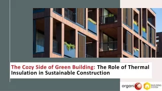 The Role of Thermal Insulation in Sustainable Construction