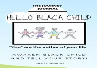 ⚡PDF ✔DOWNLOAD Hello Black Child