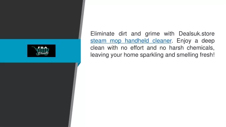 eliminate dirt and grime with dealsuk store steam