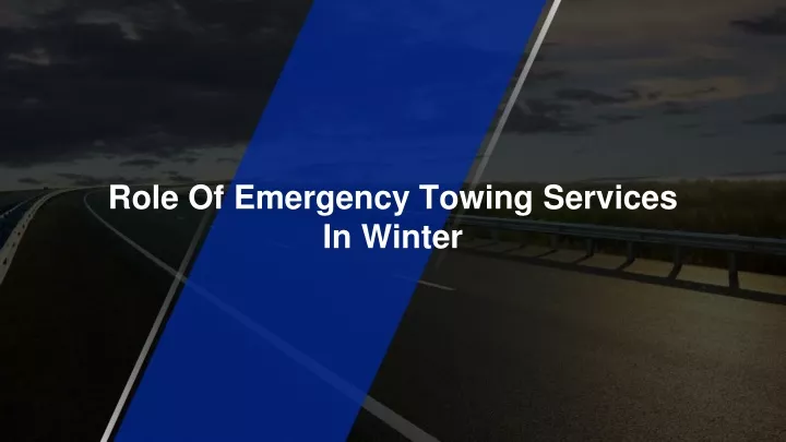 role of emergency towing services in winter