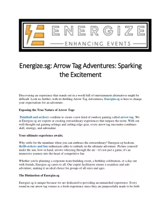 Arrow Tag Adventures Await: Book Your Ultimate Experience with Energize.sg