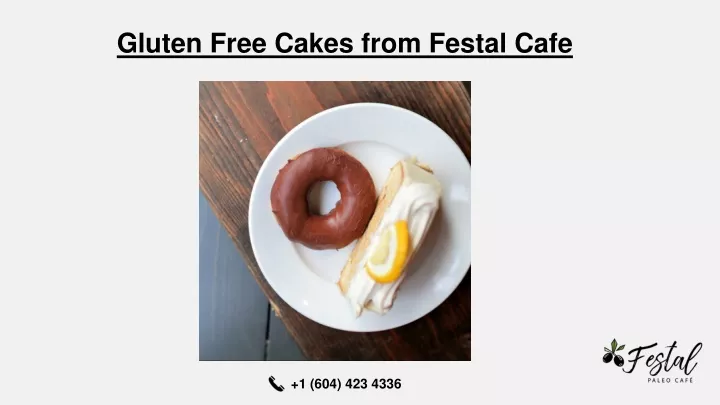 gluten free cakes from festal cafe