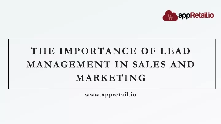 the importance of lead management in sales