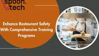 Enhance Restaurant Safety With Comprehensive Training Programs