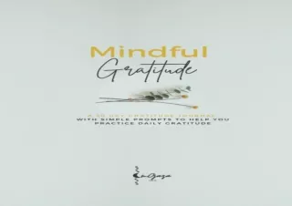 ⚡PDF ✔DOWNLOAD Mindful Gratitude: A 30 day Gratitude Journal with simple journal
