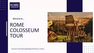 ROME COLOSSEUM TOUR