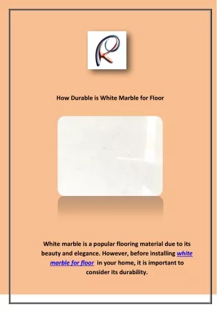 How Durable is White Marble for Floor