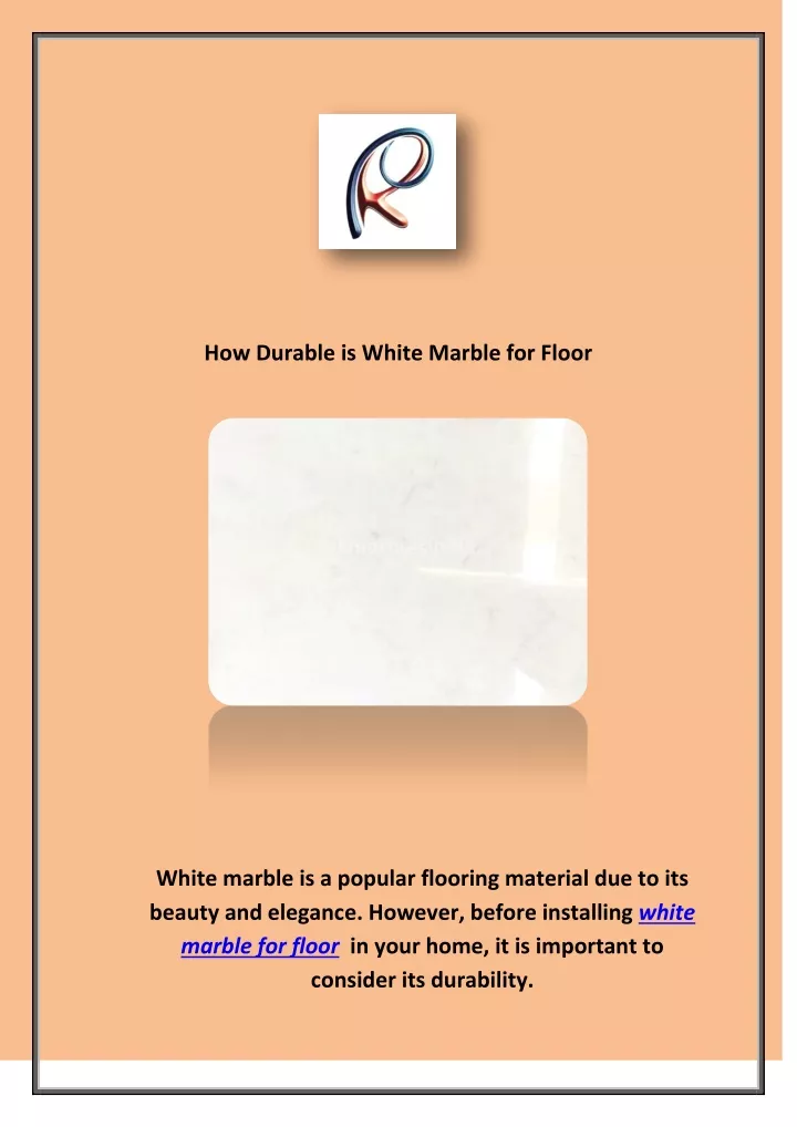 how durable is white marble for floor
