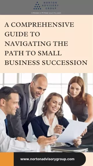 Smooth Transitions: Norton Advisory Group's Small Business Succession Planning.