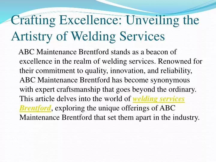 crafting excellence unveiling the artistry of welding services