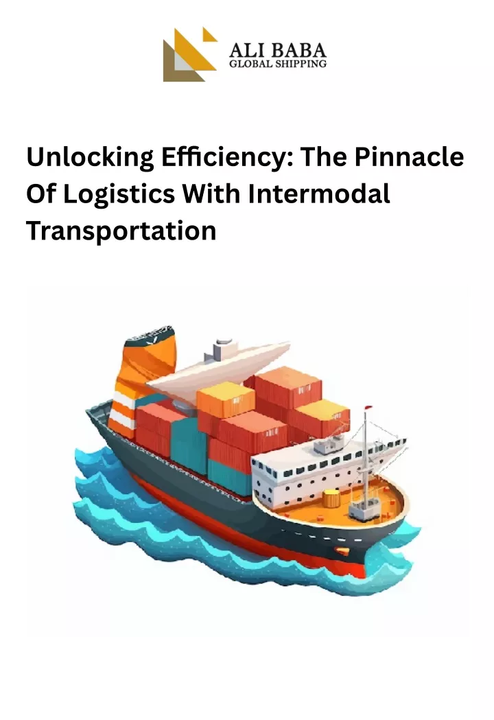 unlocking e ciency the pinnacle of logistics with