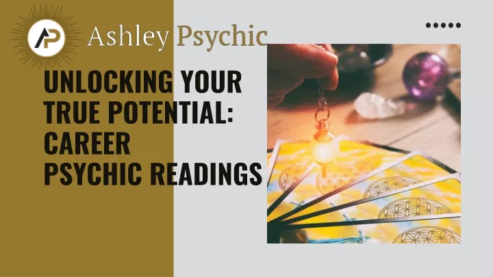 unlocking your true potential career psychic