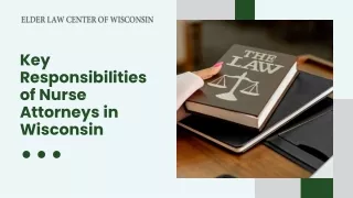 Key Responsibilities of Nurse Attorneys in Wisconsin