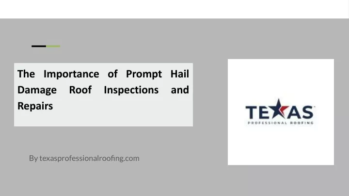 the importance of prompt hail damage roof