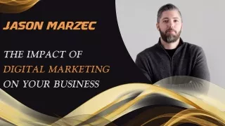 The Impact of Digital Marketing on Your Business