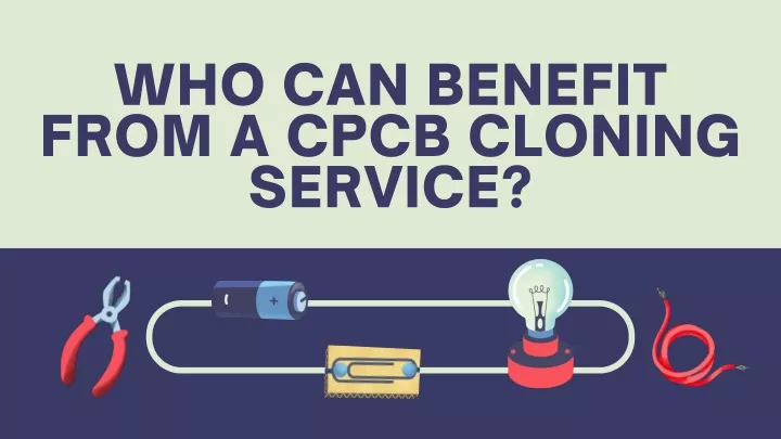 who can benefit from a cpcb cloning service