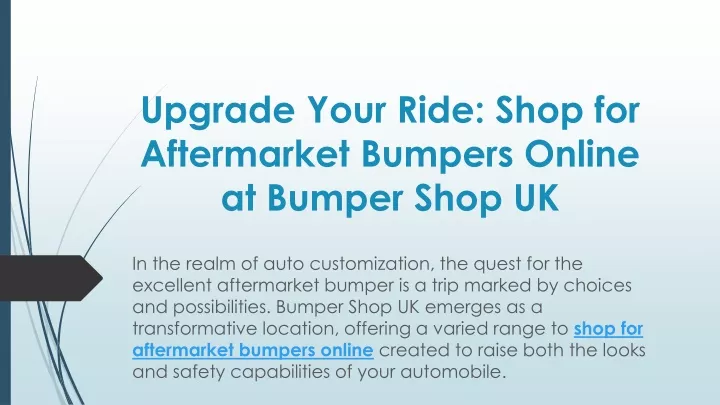 upgrade your ride shop for aftermarket bumpers online at bumper shop uk