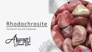 rhodochrosite the gem of love and compassion