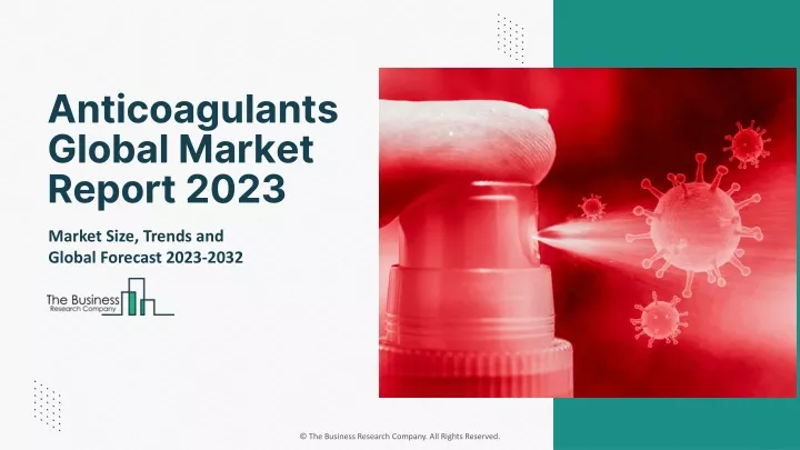 anticoagulants global market report 2023