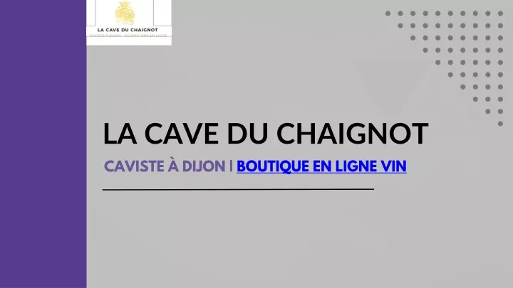 la cave du chaignot