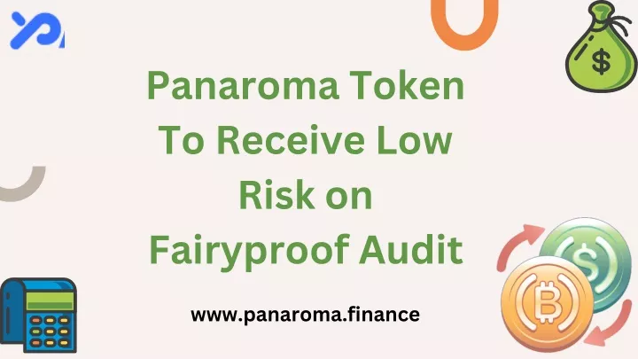 panaroma token to receive low risk on fairyproof