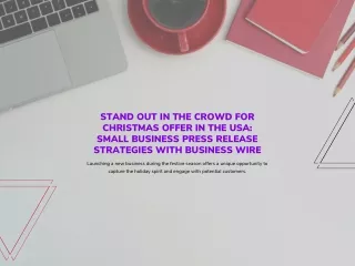 Stand Out in the Crowd for Christmas Offer in the USA Small Business Press Release Strategies with Business Wire