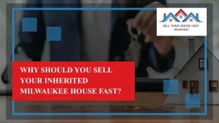 Top 5 Reasons To Sell Your Inherited House In Milwaukee | Sell Your House Fast Milwaukee
