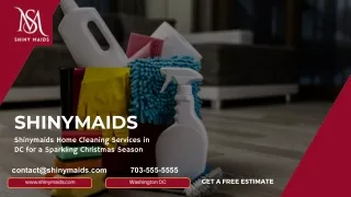 Shinymaids Home Cleaning Services in DC for a Sparkling Christmas Season