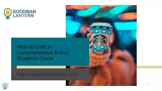 How to Craft a Comprehensive Brand Blueprint Guide