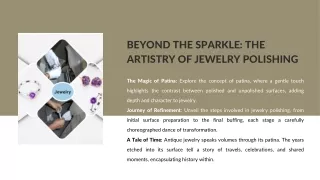 Beyond the Sparkle: The Artistry of Jewelry Polishing