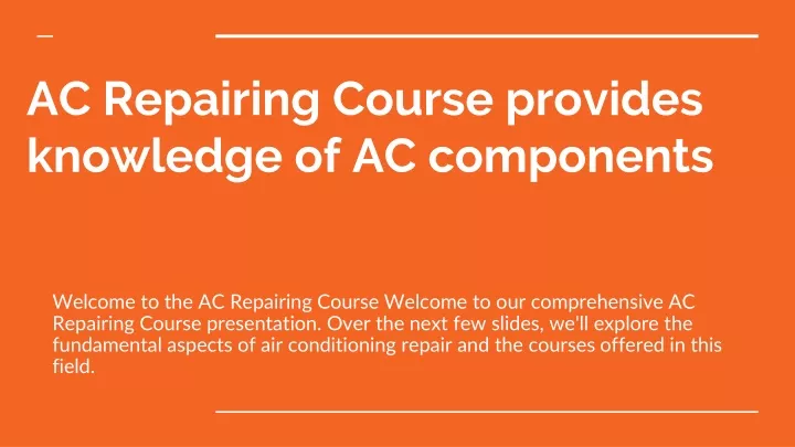 ac repairing course provides knowledge of ac components