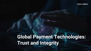 Global Payment Technologies: Tasha Carrega's Trailblazing Approach