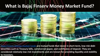 What is Bajaj Finserv Money Market Fund?