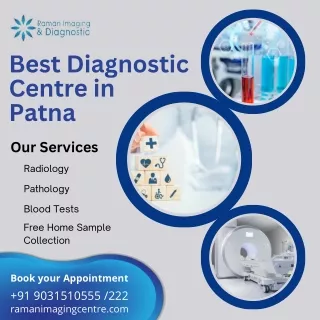 Discover Precision Healthcare Your Best Diagnostic Center in Patna