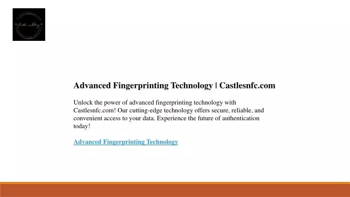 advanced fingerprinting technology castlesnfc