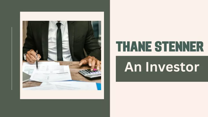 thane stenner an investor
