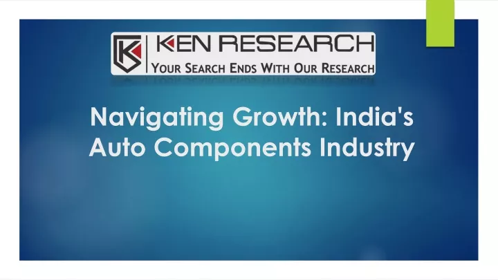navigating growth india s auto components industry