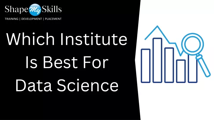 w hich institute is best for data science