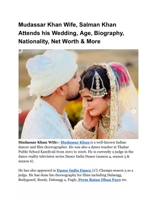 Mudassar Khan Wife, Salman Khan Attends his Wedding, Age, Biography, Nationality, Net Worth & More