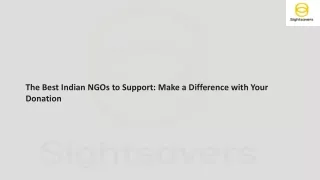 The Best Indian NGOs to Support: Make a Difference with Your Donation