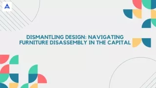 Dismantling Design: Navigating Furniture Disassembly in the Capital