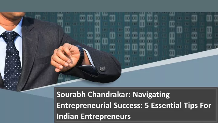 sourabh chandrakar navigating entrepreneurial