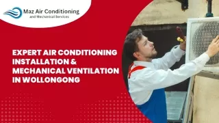 Expert Air Conditioning Installation & Mechanical Ventilation in Wollongong