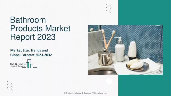 bathroom products market report 2023
