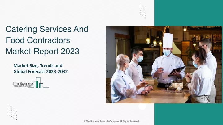 catering services and food contractors market