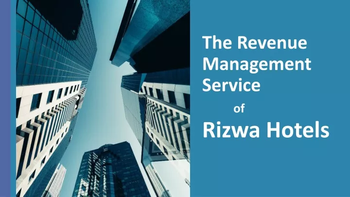the revenue management service of rizwa hotels