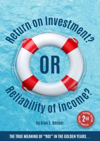 √PDF_  Return on Investment? Or Reliability of Income?: The True Meaning of “ROI