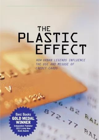 PDF/✔READ❤  The Plastic Effect: How Urban Legends Influence the Use and Misuse o