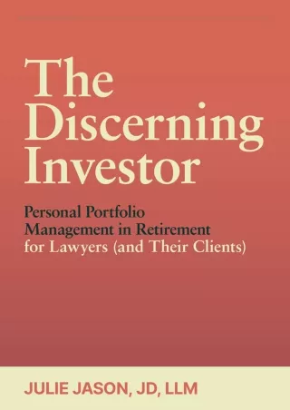 ✔READ❤ [PDF]  The Discerning Investor: Personal Portfolio Management in Retireme