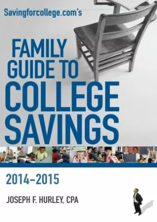 [PDF ✔READ❤ ONLINE]  Savingforcollege.com's Family Guide to College Savings: 201